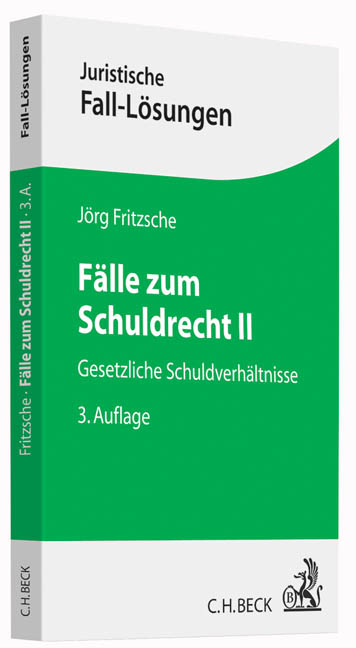 F&auml;lle zum Schuldrecht II - J&ouml;rg Fritzsche
