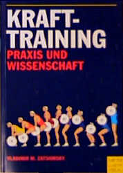 Krafttraining: Praxis und Wissenschaft