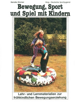 Bewegung, Sport und Spiel mit Kindern
