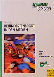 Behindertensport in den Medien - Klaus B&ouml;s, Oliver Kauer