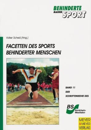 Facetten des Sports behinderter Menschen - 