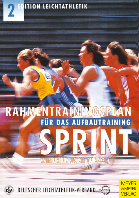 Rahmentrainingsplan f&uuml;r das Aufbautraining - Sprint - 