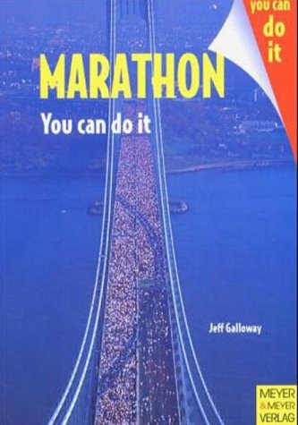 Marathon - Das Erfolgsprogramm - Jeff Galloway