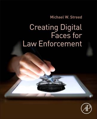 Creating Digital Faces for Law Enforcement -  Michael W. Streed