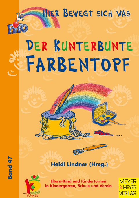 Der kunterbunte Farbentopf - 