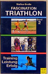 Fascination Triathlon, 2 Videocassetten - Steffen Große