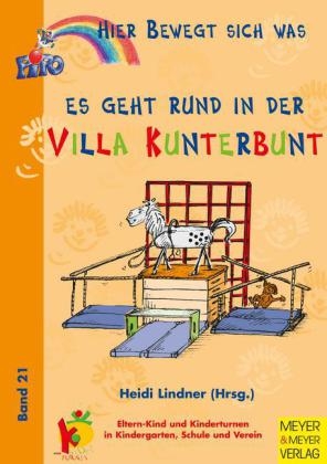 Es geht rund in der Villa Kunterbunt - 