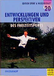 Entwicklungen und Perspektiven des Freizeitsports