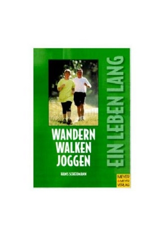 Wandern, Walken, Joggen