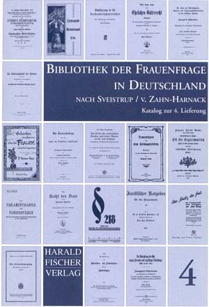 Bibliothek der Frauenfrage in Deutschland nach Sveistrup /von Zahn-Harnack / Bibliothek der Frauenfrage in Deutschland nach Sveistrup /von Zahn-Harnack