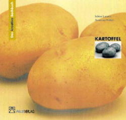 Das kreative Sachbuch "Kartoffel" - Sabine Latorre, Annerose Naber