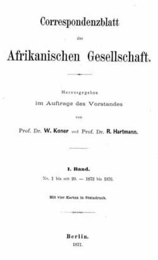 Deutsche Gesellschaft zur Erforschung Äquatorial-Afrikas: Correspondenzblatt der Afrikanischen Gesellschaft