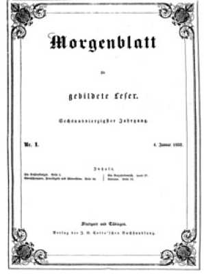 Morgenblatt f&uuml;r die gebildeten St&auml;nde 1807-1865