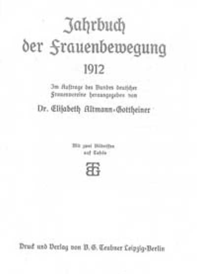 Jahrbuch der Frauenbewegung 1. 1912 - 10. 1921 /11. 1921/27 /12. 1927/28 - 