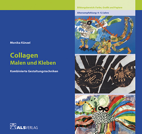 Collagen - Malen und Kleben - Monika K&uuml;nzel