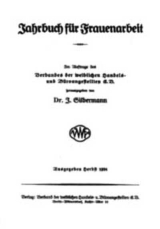 Jahrbuch für Frauenarbeit 1. Band 1924 - 8. Band 1932