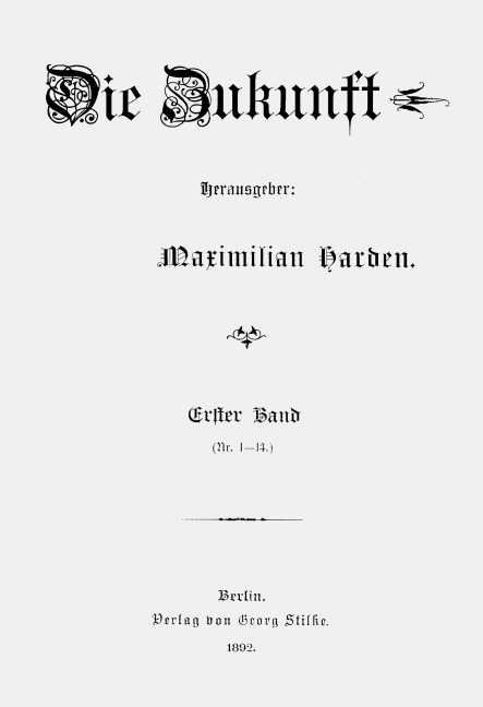 Die Zukunft (1.) 1892/93 - 30. 1921/22 - 