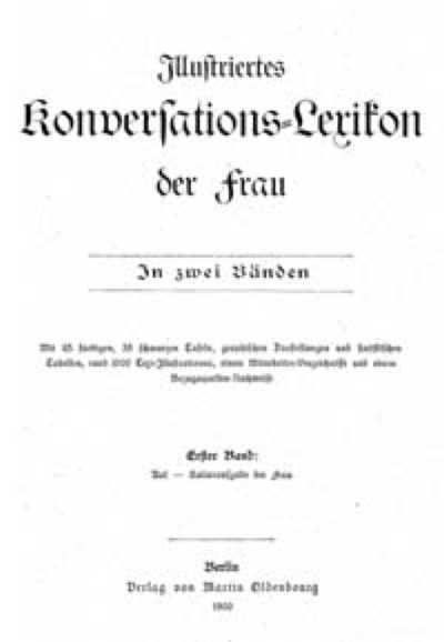 Illustriertes Konversations-Lexikon der Frau Berlin 1900