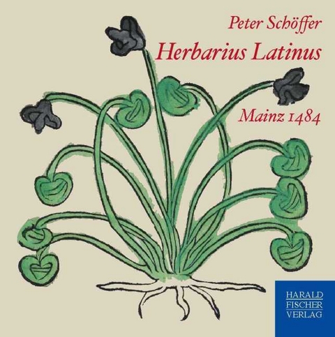 Herbarius Latinus - Peter Sch&ouml;ffer