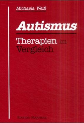Autismus - Therapien im Vergleich