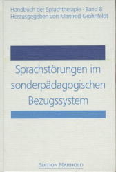Handbuch der Sprachtherapie / Sprachstörungen im sonderpädagogischen Bezugssystem