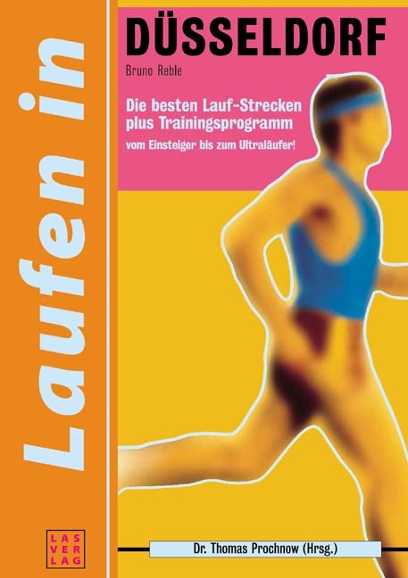 Laufen in D&uuml;sseldorf - Thomas Prochnow, Bruno Reble