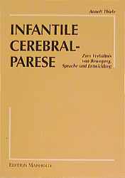 Infantile Cerebralparese - Annett Thiele