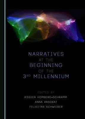 Narratives at the Beginning of the 3rd Millennium - 