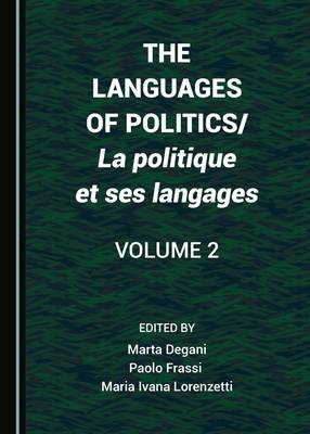 Languages of Politics/La politique et ses langages Volume 2 - 