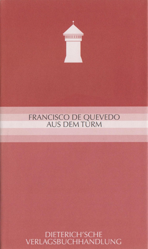 Aus dem Turm - DeQuevedo Francisco