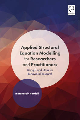 Applied Structural Equation Modelling for Researchers and Practitioners -  Indranarain Ramlall