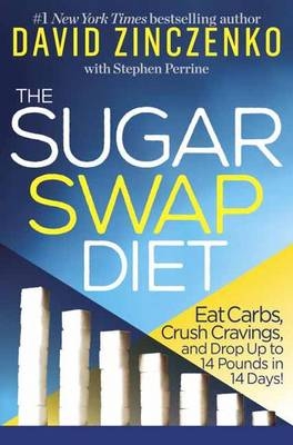 Zero Sugar Diet -  Stephen Perrine,  David Zinczenko