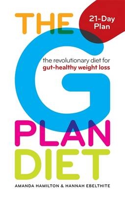 G Plan Diet -  Hannah Ebelthite,  Amanda Hamilton