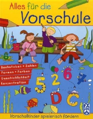 Alles f&uuml;r die Vorschule