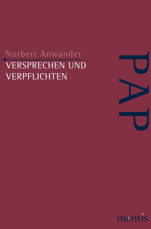 Versprechen und Verpflichten - Norbert Anwander