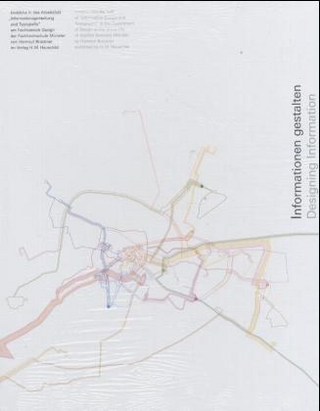 Informationen gestalten /Designing Informations