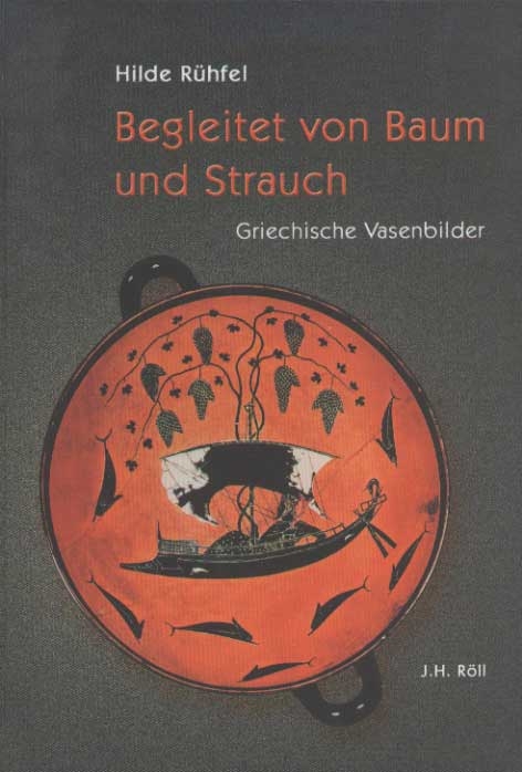 Begleitet von Baum und Strauch - Hilde R&uuml;hfel
