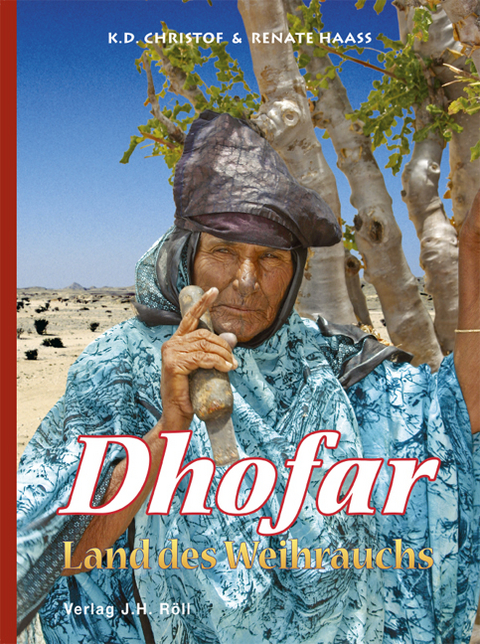 Dhofar - Renate Haass, Klaus D Christof