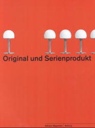 Original und Serienprodukt - Beate Manske