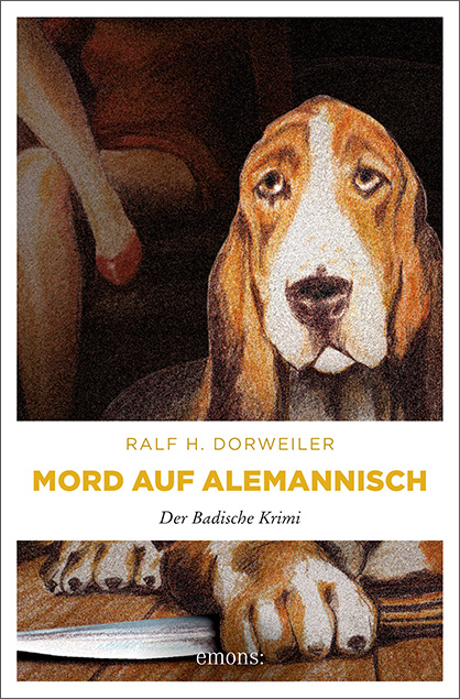 Mord auf Alemannisch - Ralf H Dorweiler