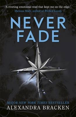 Never Fade -  Alexandra Bracken