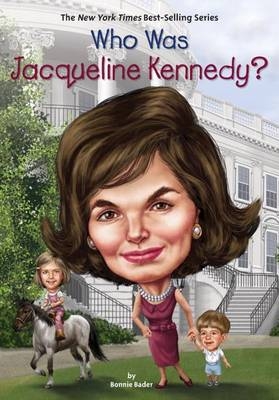 Who Was Jacqueline Kennedy? -  Bonnie Bader,  Joseph J. M. Qiu