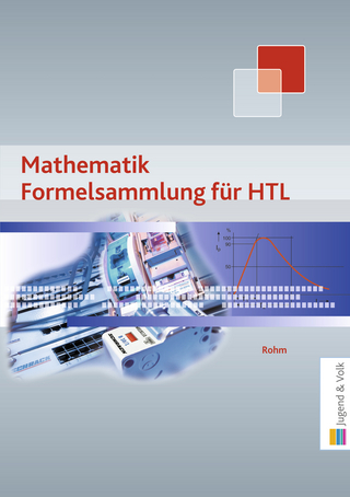 Mathematik Formelsammlung für HTL