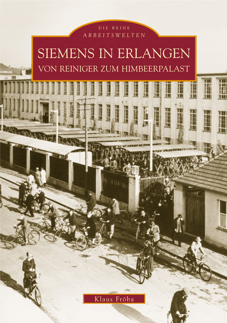 Siemens in Erlangen - Klaus Fr&ouml;ba