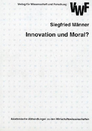Innovation und Moral?