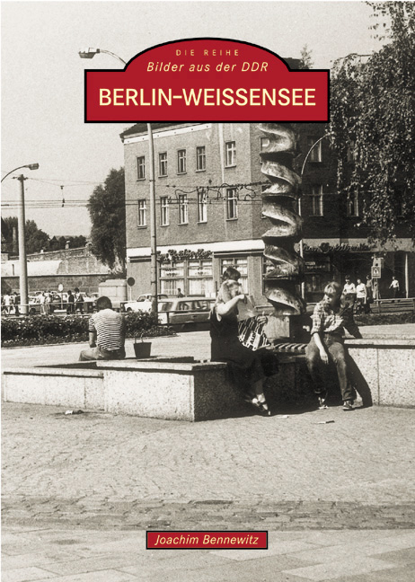 Berlin - Wei&szlig;ensee - Joachim Bennewitz