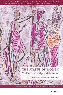 The Status of Women : Violence, Identity, and Activism