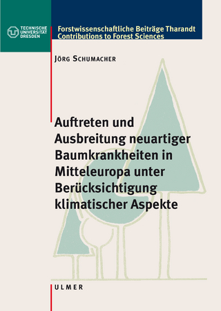 Forstwiss. Beiträge Tharandt 33. Auftreten und Ausbreitung neuartiger Baumkrankheiten in Mitteleuropa unter Berücksichtigung klimatischer Aspekte