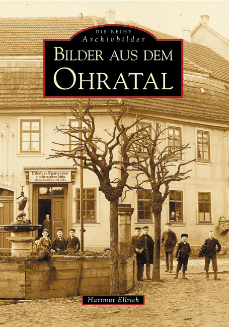 Bilder aus dem Ohratal - Hartmut Ellrich