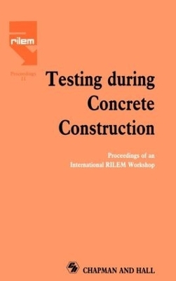 Testing During Concrete Construction - 
